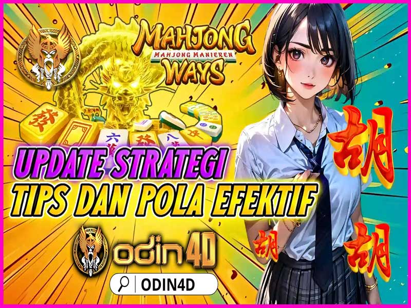 strategi main mahjong ways odin4d